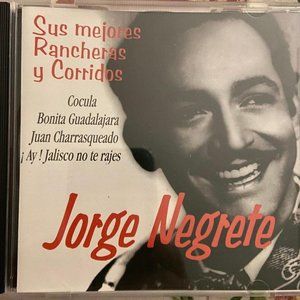 Jorge Negrete: Sus Mejores Rancheras y Corridos